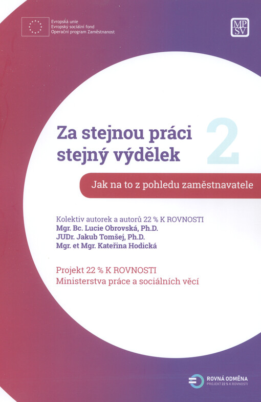 Za stejnou práci stejný výdělek : 2. Jak na to z pohledu zaměstnavatele
