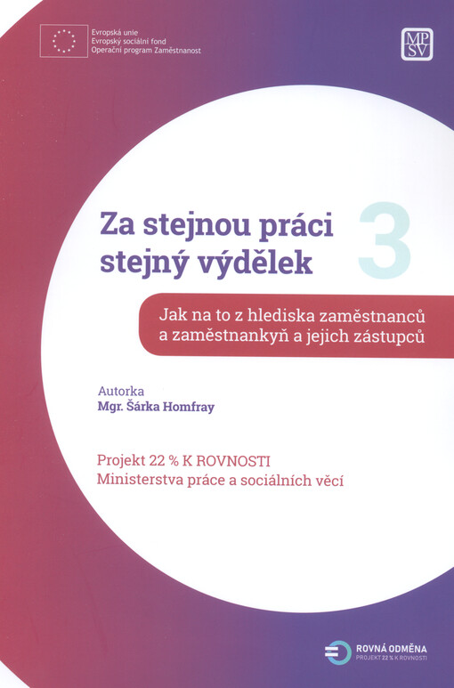 Za stejnou práci stejný výdělek : 3. Jak na to z hlediska zaměstnanců