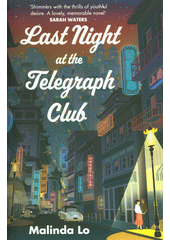 Last night at the Telegraph club  (odkaz v elektronickém katalogu)