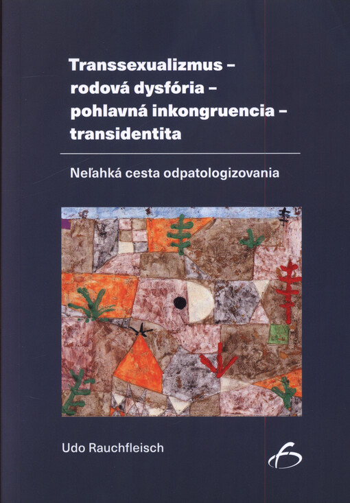 Transsexualizmus - rodová dysfória pohlavná inkongruencia - transidentita