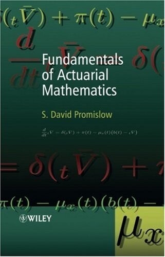 Fundamentals of Actuarial Mathematics