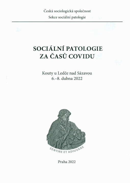 Sociální patologie za časů covidu : sborník příspěvků z konference sekce sociální patologie