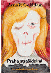 Praha strašidelná  (odkaz v elektronickém katalogu)