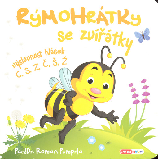 Rýmohrátky se zvířátky : výslovnost hlásek C, S, Z, Č, Š, Ž