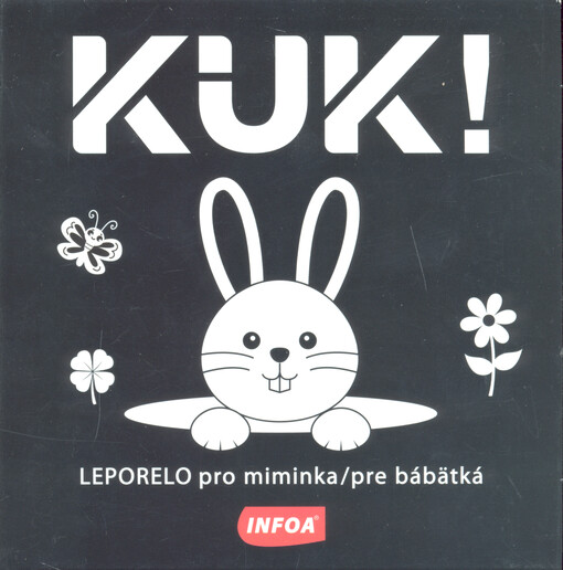 Kuk! : leporelo pro miminka = pre bábätká