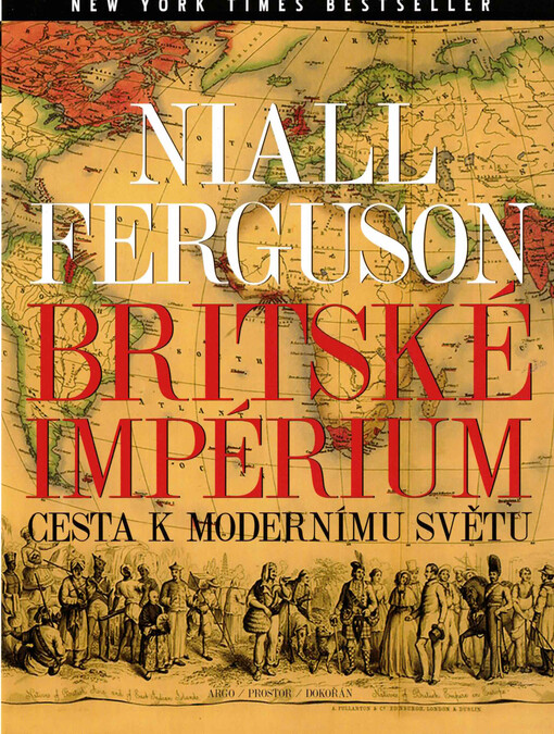 Britské impérium : cesta k modernímu světu