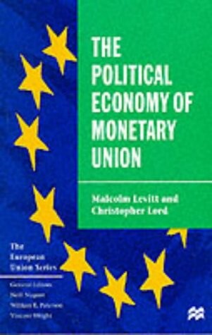 Eu;Political Econ Monetary Union Pr (The European Union Series)