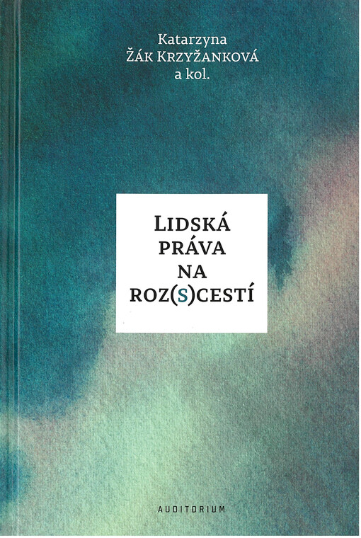 Lidská práva na roz(s)cestí