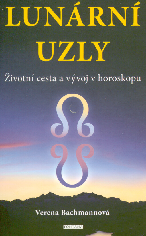 Lunární uzly : životní cesta a vývoj v horoskopu