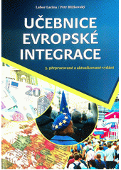Učebnice evropské integrace  (odkaz v elektronickém katalogu)