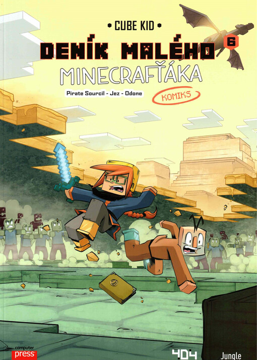 Deník malého Minecrafťáka : komiks. 6, Velké problémy