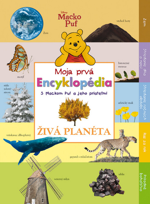 Moja prvá encyklopédia s Mackom Puf a jeho priateľmi. Živá planéta