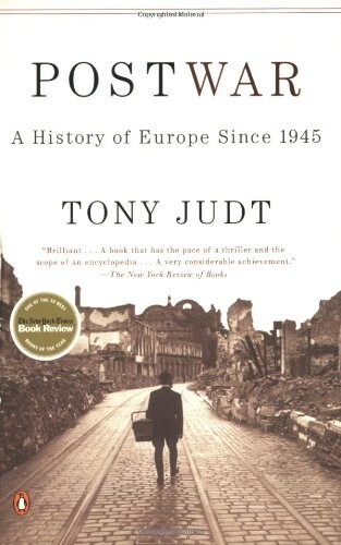 Postwar: A History of Europe Since 1945