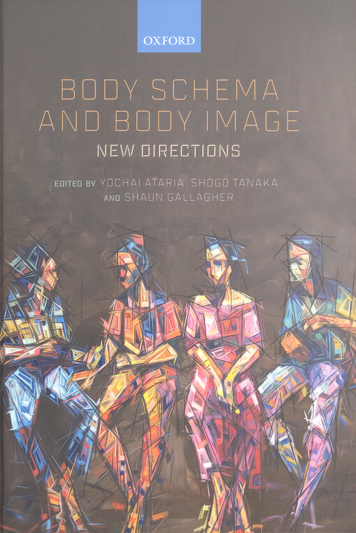 Body schema and body image : new directions