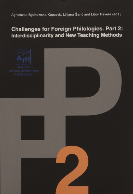 Challenges for foreign philologies. Part 2, Interdisciplinarity and new teaching methods