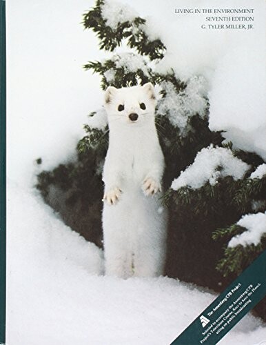 Living in the Environment: An Introduction to Environmental Science (Wadsworth biology series)