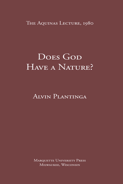 Does God Have a Nature? (Aquinas Lecture 44)