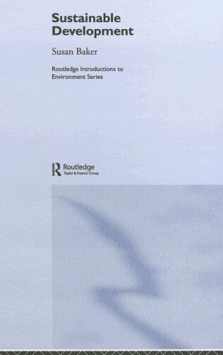 Sustainable Development (Routledge Introductions to Environment Series)