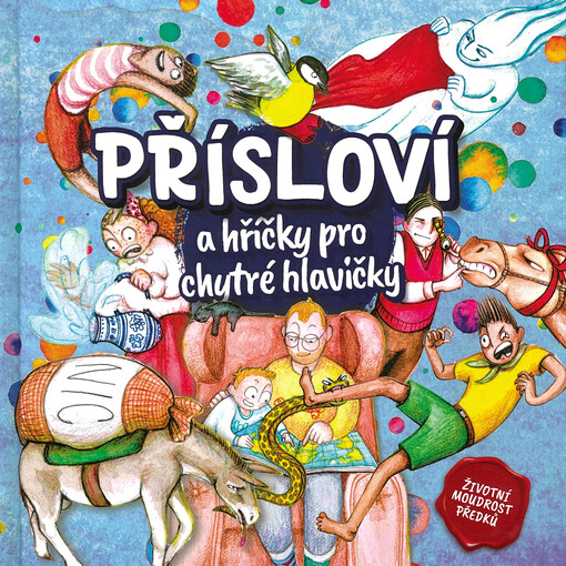 Přísloví a hříčky pro chytré hlavičky