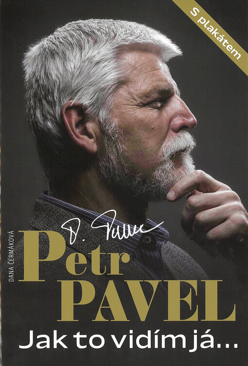 Petr Pavel : jak to vidím já...