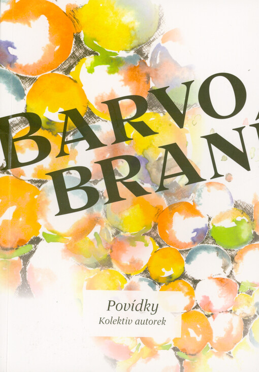 Barvobraní : povídky