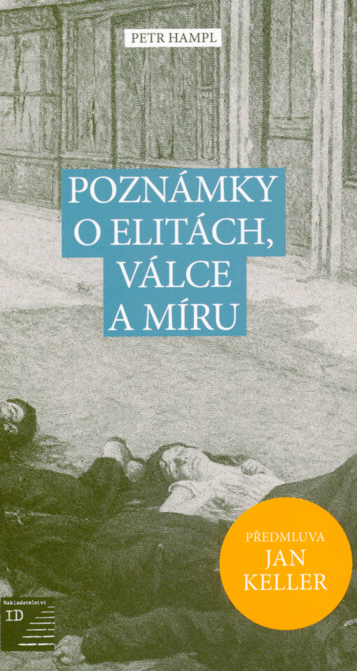 Poznámky o elitách, válce a míru