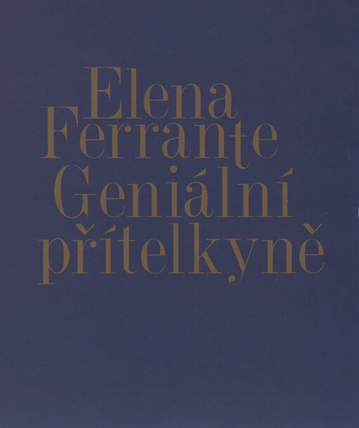 Geniální přítelkyně I.-IV.