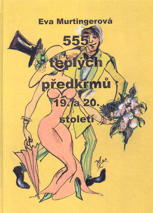 555 teplých předkrmů 19. a 20. století