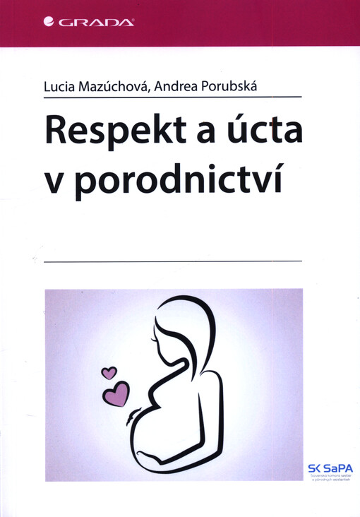 Respekt a úcta v porodnictví
