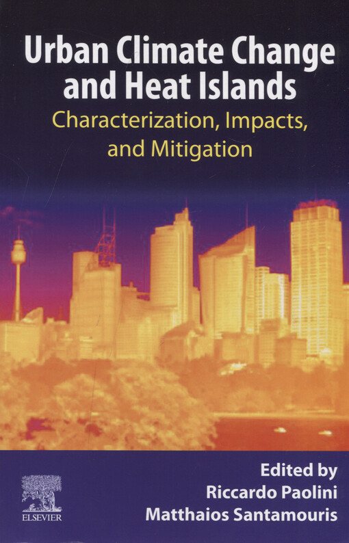Urban cllimate change and heat islands : characterization, impacts, and mitigation