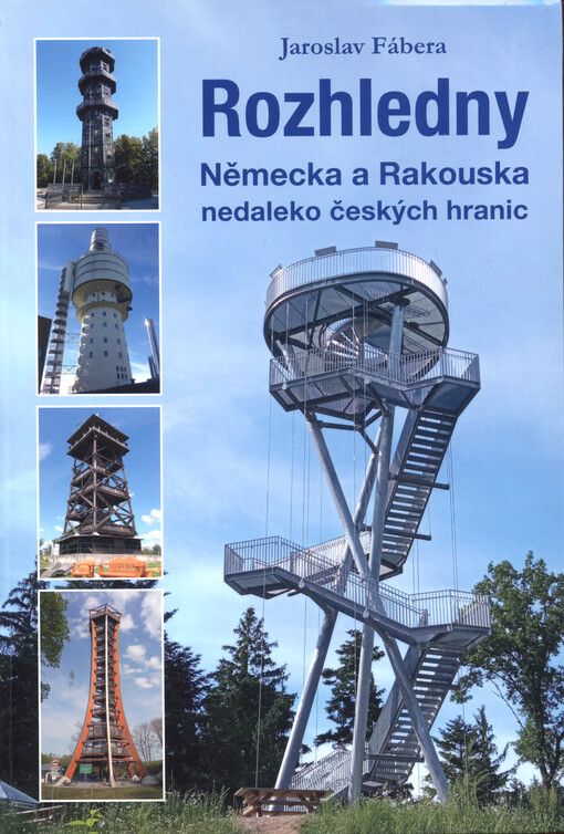 Rozhledny Německa a Rakouska nedaleko českých hranic