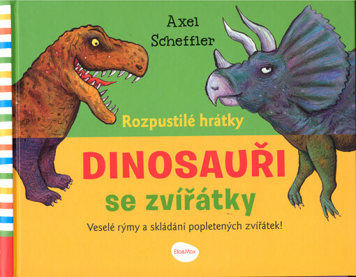 Rozpustilé hrátky se zvířátky. Dinosauři