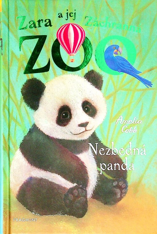 Zara a jej Záchranná ZOO Nezbedná panda