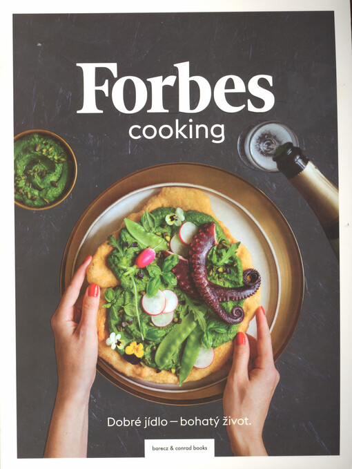 Forbes cooking : dobré jídlo - bohatý život
