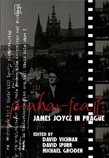 Praharfeast : James Joyce in Prague