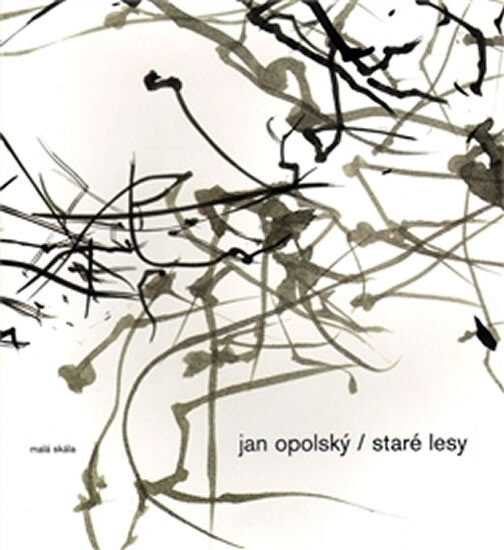 Staré lesy : básně a drobné prózy