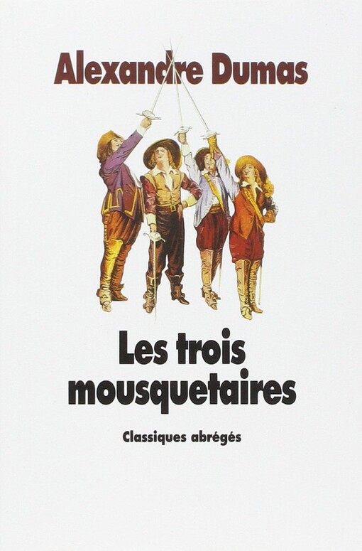 Les Trois Mousquetaires (French Edition)