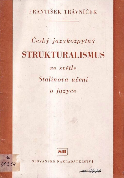 Český jazykozpytný strukturalismus ve světle Stalinova učení o jazyce