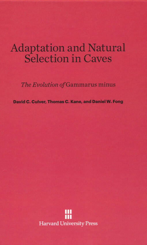 Adaptation and natural selection in caves : the evolution of Gammarus minus
