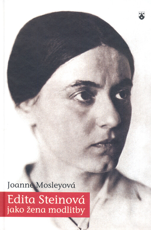 Edita Steinová jako žena modlitby