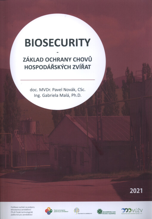 Biosecurity - základy ochrany chovů hospodářských zvířat
