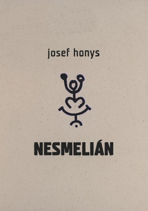 Nesmelián, aneb, Do experimentálních textů vstup nesmělý