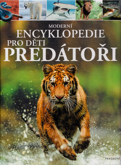 Predátoři : moderní encyklopedie pro děti
