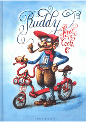 Ruddy : přepodivný příběh ze života Ruddyho  (odkaz v elektronickém katalogu)
