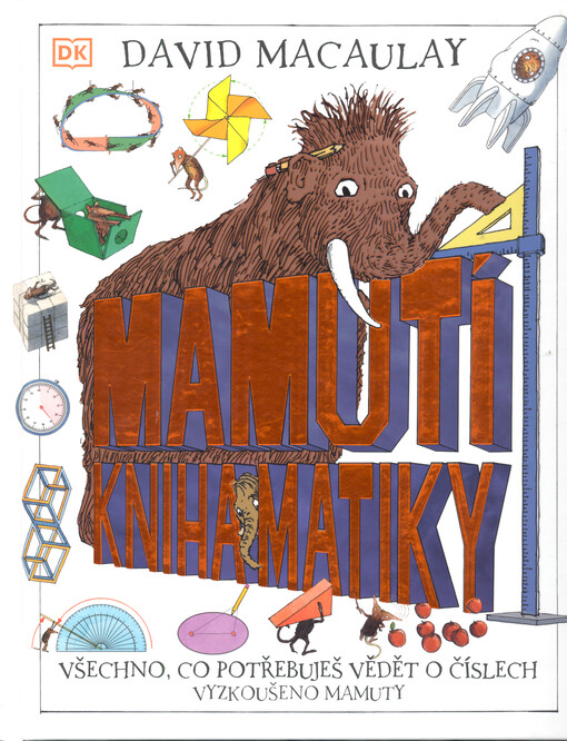 Mamutí kniha matematiky : vše, co potřebuješ vědět o číslech