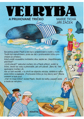 Velryba a pruhované tričko  (odkaz v elektronickém katalogu)
