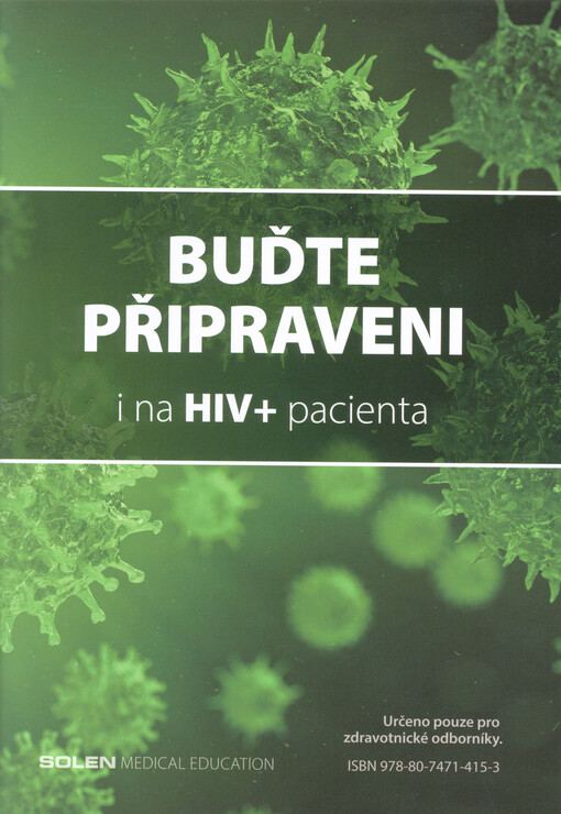Buďte připraveni i na HIV+ pacienta