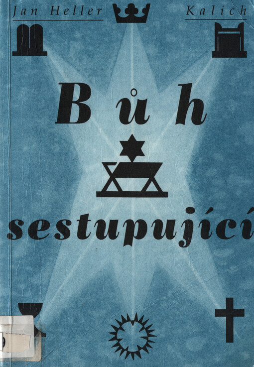 Bůh sestupující : pokus o christologii Starého zákona