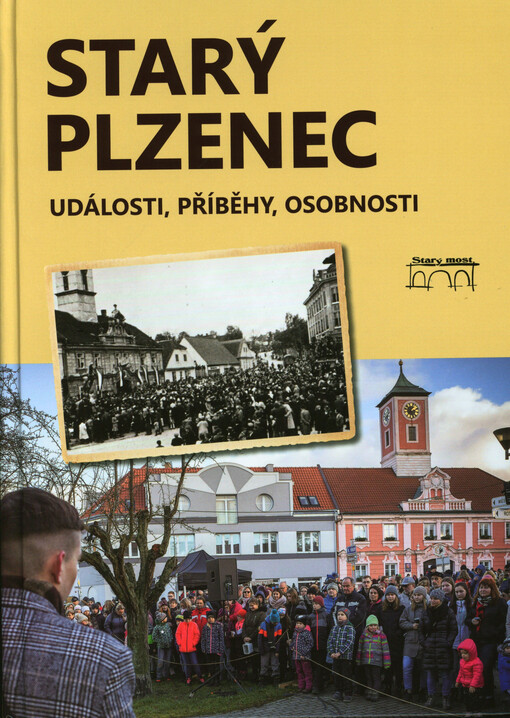 Starý Plzenec : události, příběhy, osobnosti