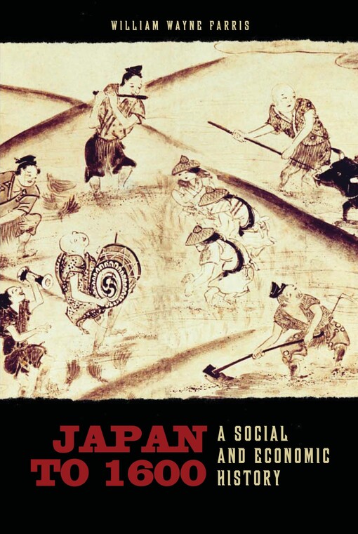 Japan to 1600 : a social and economic history